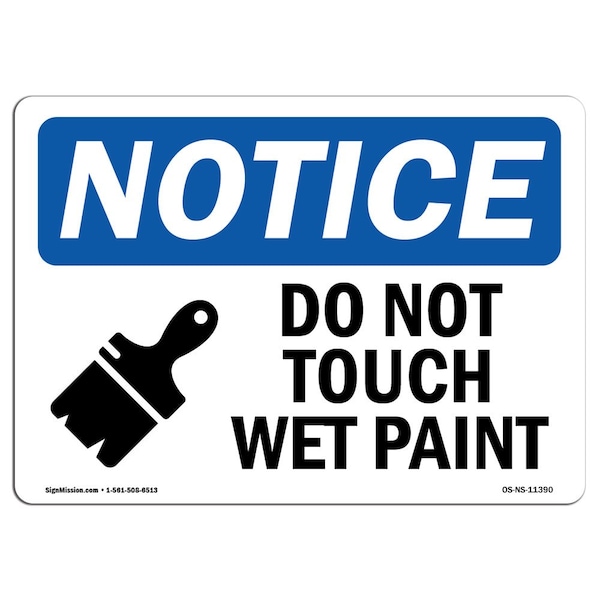 Safety Sign, OSHA Notice, 18" Height, Aluminum, Do Not Touch Wet Paint Sign With Symbol, Landscape